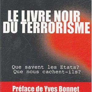 Le livre noir du terrorisme
